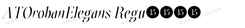 ATOrobanElegans Regu字体转换